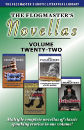 The Flogmaster's Novellas: Volume 22